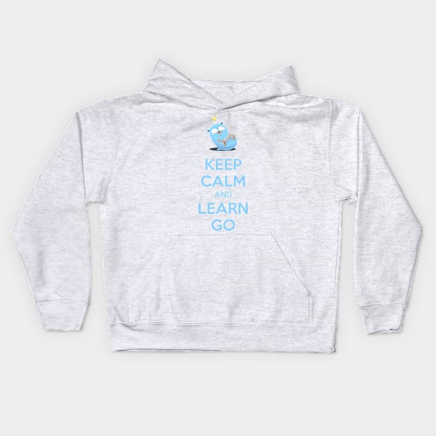 Keep calm and learn go Kids Hoodie by clgtart